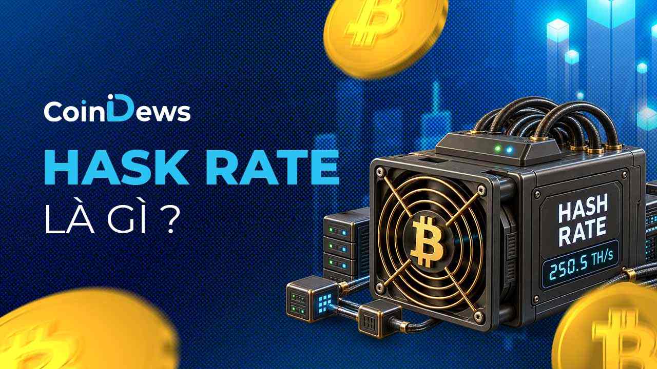 Hash Rate là gì? Ý nghĩa, tác động và cách theo dõi hash rate trong Crypto