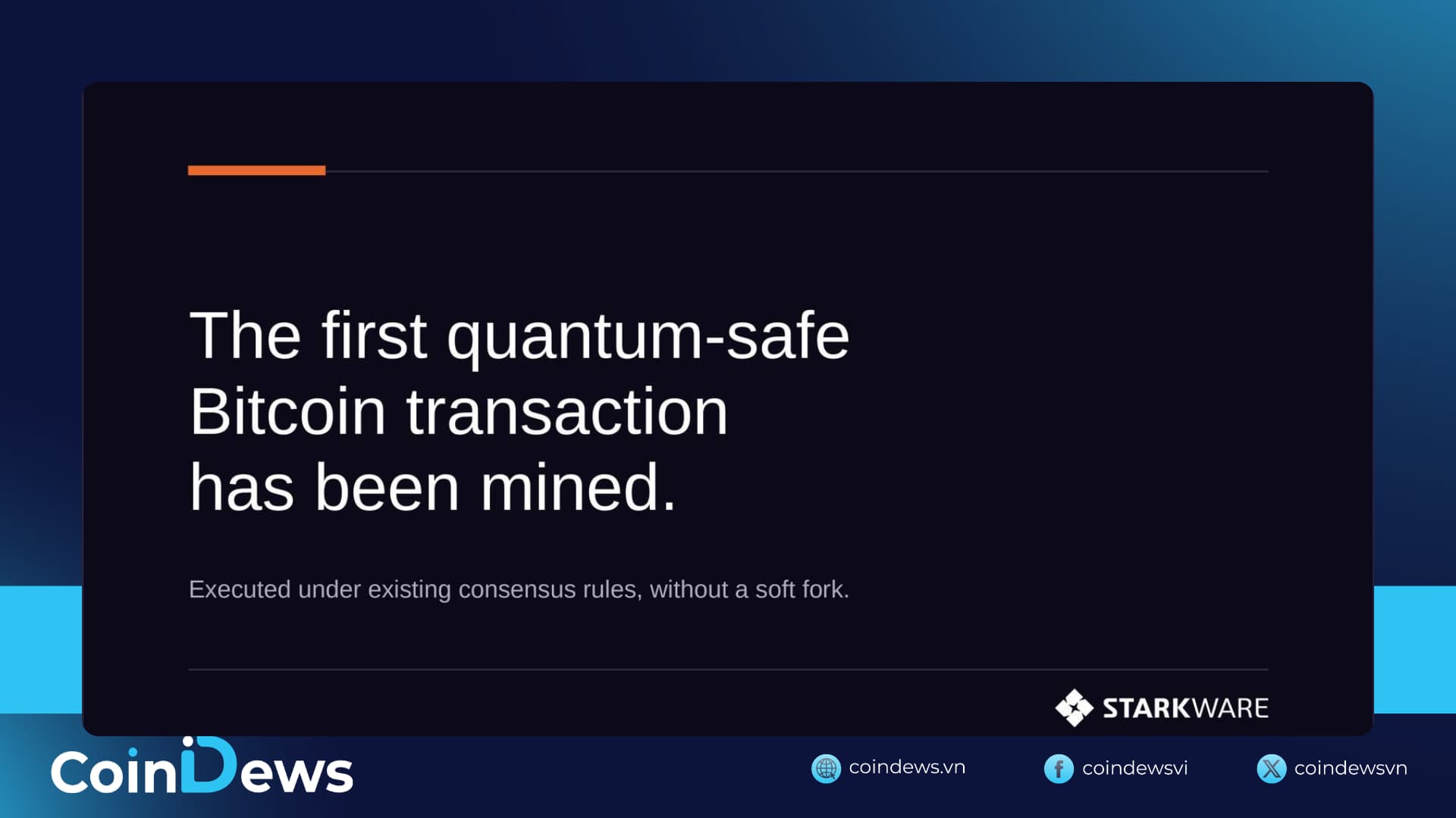 StarkWare thử nghiệm thành công giao dịch Bitcoin chống lượng tử